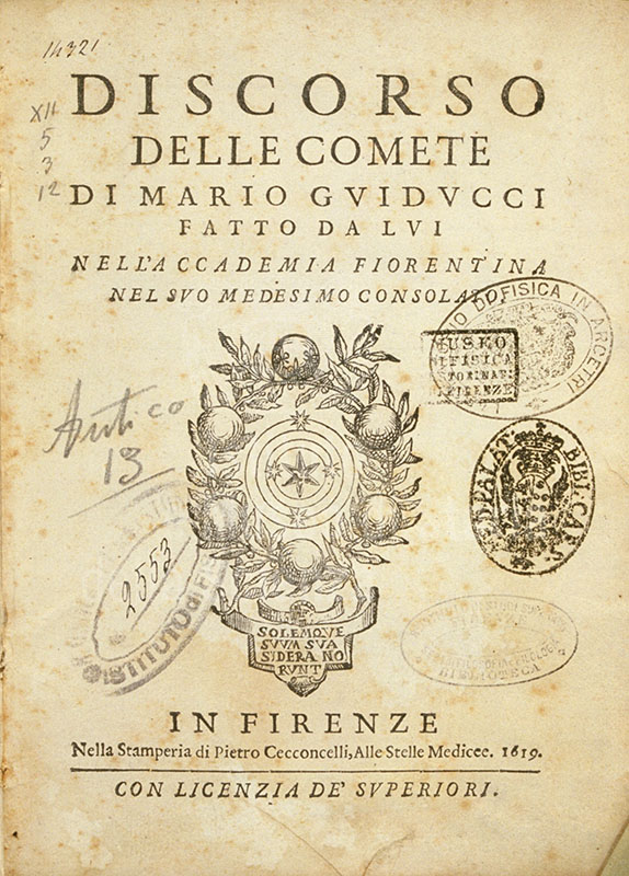 Discorso delle comete di Mario Guiducci fatto da lui nell'Accademia fiorentina nel suo medesimo consolato, in Firenze, nella stamperia di Pietro Cecconcelli alle Stelle Medicee, 1619 - Frontespizio.