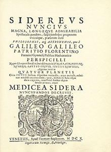 Galileo Galilei, Sidereus nuncius, Venetiis, apud Thomam Baglionum, 1610 - Frontespizio.